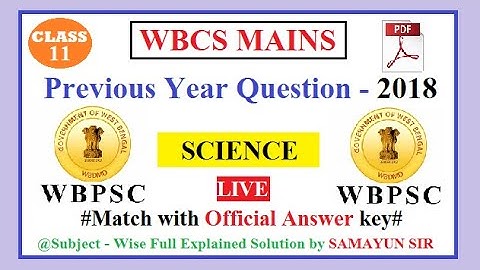 WBCS MAINS PREVIOUS YEAR 2018 SCIENCE