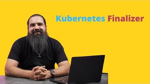 آموزش کوبرنتیز/Kubernetes Finalizer