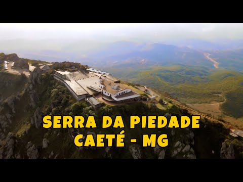 CONHECEM A SERRA DA PIEDADE EM CAETÉ-MG?