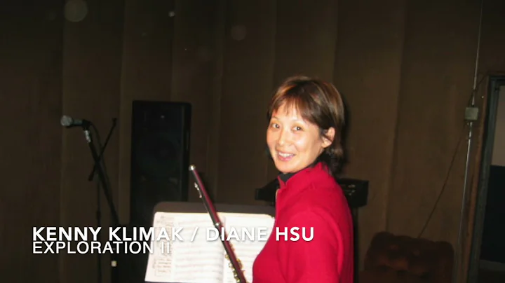 Kenny Klimak   Diane Hsu   Exploration II