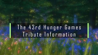 The 43rd Hunger Games (Sims 4 Movie) - Tribute Information by Cyraelin 4,723 views 1 year ago 3 minutes, 56 seconds