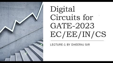 Digital Circuits | GATE 2023 | ECE | EE | IN | Computer Science