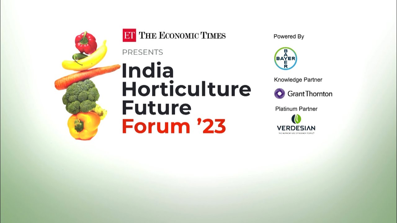 Highlights: India Horticulture Future Forum 2023 - YouTube
