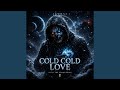Cold Love Minimal Club Remix