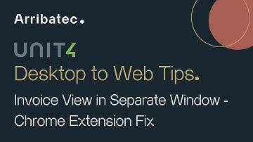 Unit4 ERP Desktop to Web Tips: Separate Invoice Image View via Chrome Extension