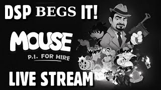 dspgaming // mouse p.i. for hire