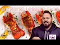Air Fryer Lobster - Garlic Butter Air Fryer Lobster Tails