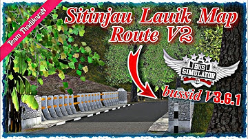 Sitinjau lauik v2 route || bussid v3.6.1