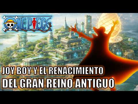 One Piece | The Founding and Rebirth of the Great Ancient Kingdom