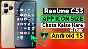 Realme C53 App Icon Size Setting After Android 15 | Realme C53 App Icon Size Chota Kaise Kare