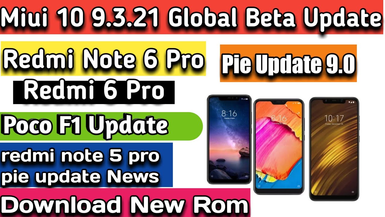Miui 10 9.3.21 Global Beta update For Redmi note 6 pro & redmi 6 pro ...
