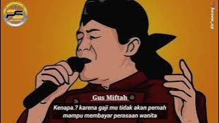 Story wa gus miftah 30 detik • Teruntuk perempuan • terbaru 2021