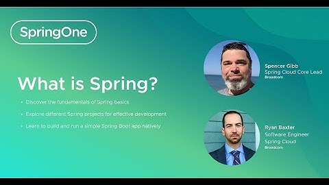 What Is Spring? (SpringOne 2024)