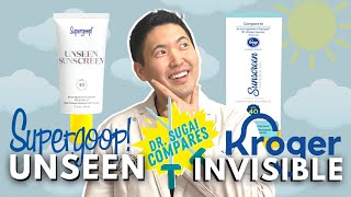 Dr. Sugai Compares: Supergoop! Unseen vs Kroger Sunscreen Invisible Gel