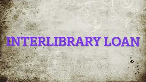 Making Interlibrary Loan Requests