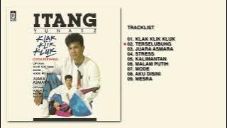 Itang Yunasz - Album Klak Klik Kluk | Audio HQ