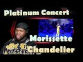 Morissette | Chandelier Platinum Concert | Reaction