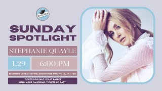 “Only Good Will Come of This” LIVE by Stephanie Quayle | The Bluebird Cafe | Nashville, TN