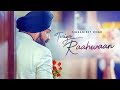 Teriya raahwaan simranjeet singh ishmeet narula full song mix singh  latest punjabi songs 2018