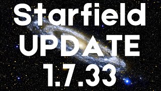 Good or Bad Starfield Update 1.7.33 - Sept, 25, 2023 #starfield