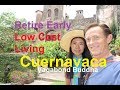 Cuernavaca Mexico Retire Early Low Cost of Living