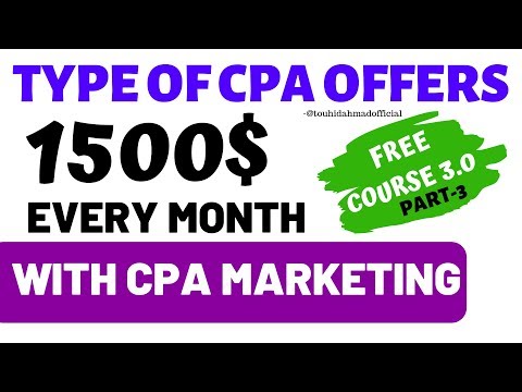 1500$ CPA MARKETING FREE 3.0 COURSE (Part-3) TYPES OF OFFER IN CPA MARKETING | basics of CPA