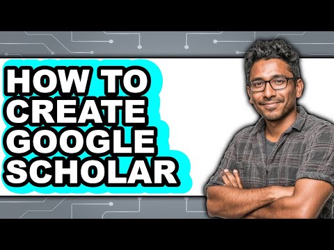 How to Create Google Scholar (easy Method)