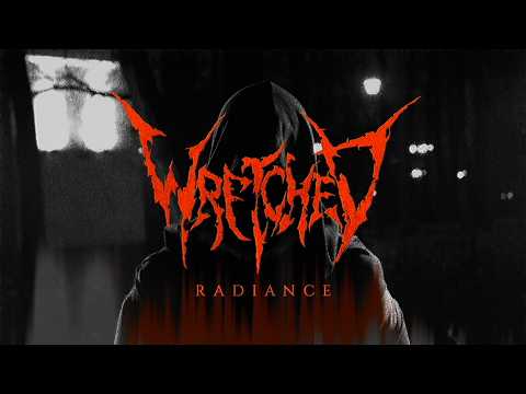 Wretched - Radiance (Lyric Video)