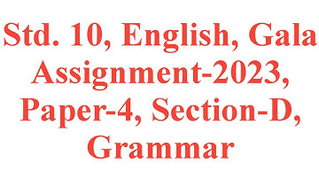 Std. 10, English, Paper-4, Section-D, Gala Assignment-2023, Question-Answers, Krishna Academy,