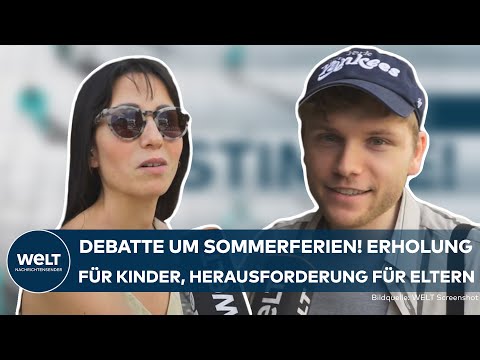SOMMERFERIEN IN DEUTSCHLAND: Herausforderung für Eltern! Elternverband sieht Probleme | Ihre Stimme