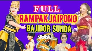 ⛔RAMPAK JAIPONG BAJIDOR SUNDA , BANYAK DI CARI []MP3