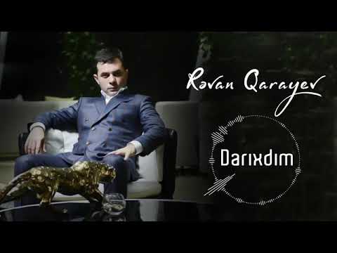 Rəvan Qarayev - Darıxdım