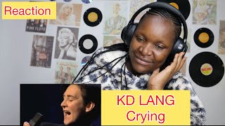 KD Lang - Crying (REACTION)#kdlang#KDlang 