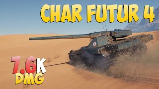 Char Futur 4 - 7 Kills 7.6K DMG - Intensive! - World Of Tanks