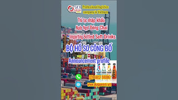 Thủ tục nhập khẩu nước ngọt đóng chai | shipping agent in Vietnam | forwarder agent in vietnam
