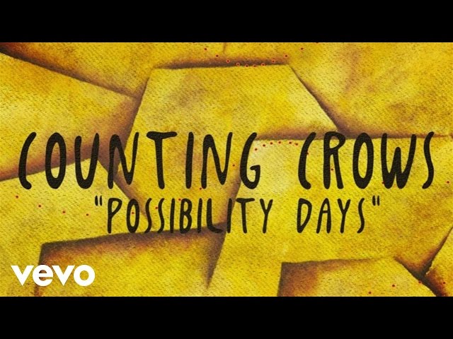 COUNTING CROWS - POSSIBILITY DAYS