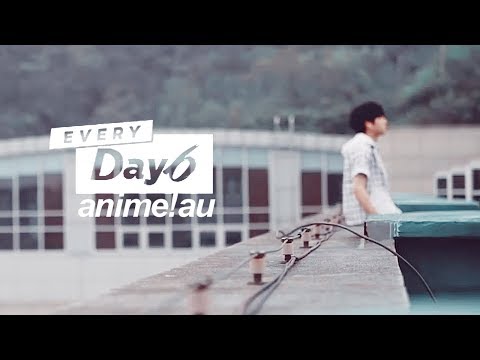 DAY6 ; better better | anime opening!au
