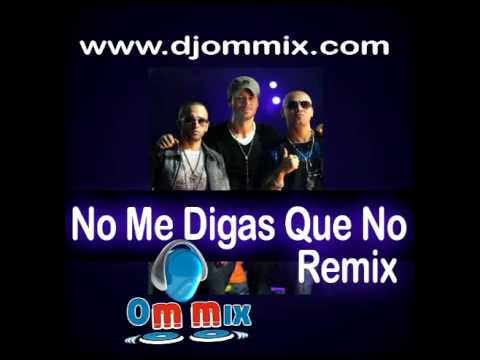 Enrique Iglesias Ft WyY - No Me Digas Que No ( Dj Ommix Remix)