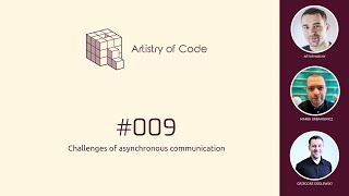 #009: Challenges of asynchronous communication