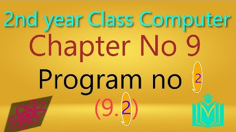 Class 12 Computer Chapter no 9 program 1 or 9 2