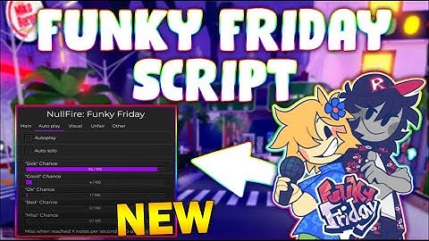 *NEW* Funky Friday Script (PASTEBIN 2024) (AUTO PLAY, AUTOFARM)