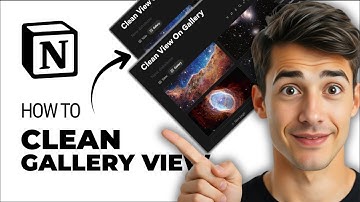 Hoe u een schone weergave in de galerijdatabase in Notion krijgt (de eenvoudigste manier) (gids 2...