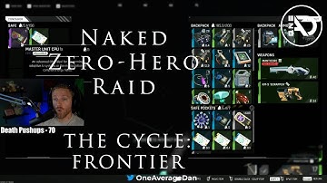 First Naked, Knife Only, Zero to Hero Raid - The Cycle: Frontier