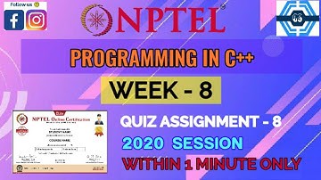 Programming In C++ - NPTEL || WEEK 8 QUIZ ASSIGNMENT SOLUTION ||