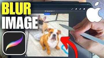 How To Blur Images in Procreate (Quick Guide)