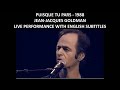 Puisque tu pars - Jean-Jacques Goldman - Live Performance with English Subtitles - 1988