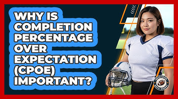 Why Is Completion Percentage Over Expectation (CPOE) Important? - Gridiron Data Digest