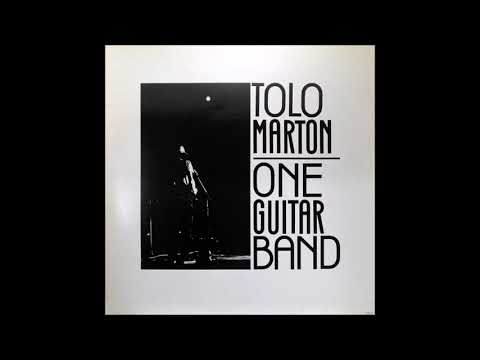 TOLO MARTON - One Guitar Band (1983) [FULL ALBUM]