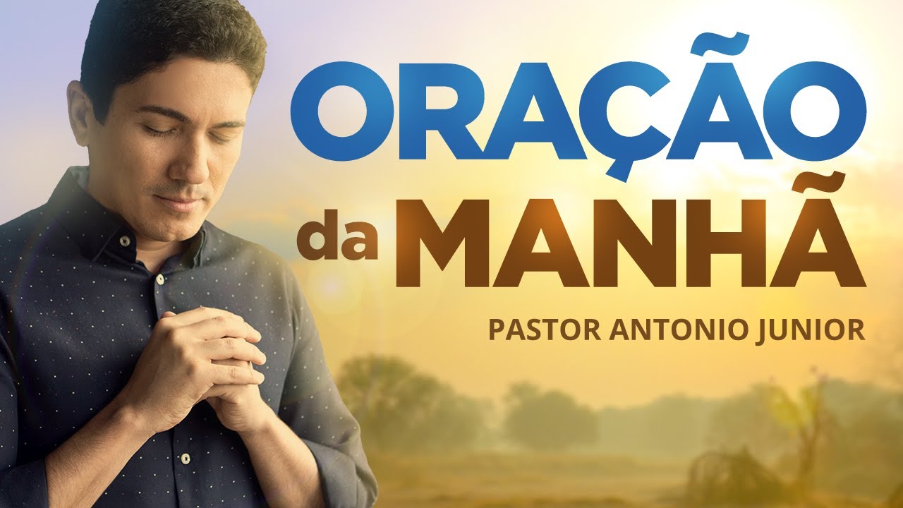 ORAÇÃO DA MANHÃ DE HOJE – 16 DE DEZEMBRO