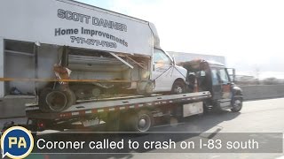Coroner called to crash on I-83 south near Harrisburg, Pa.